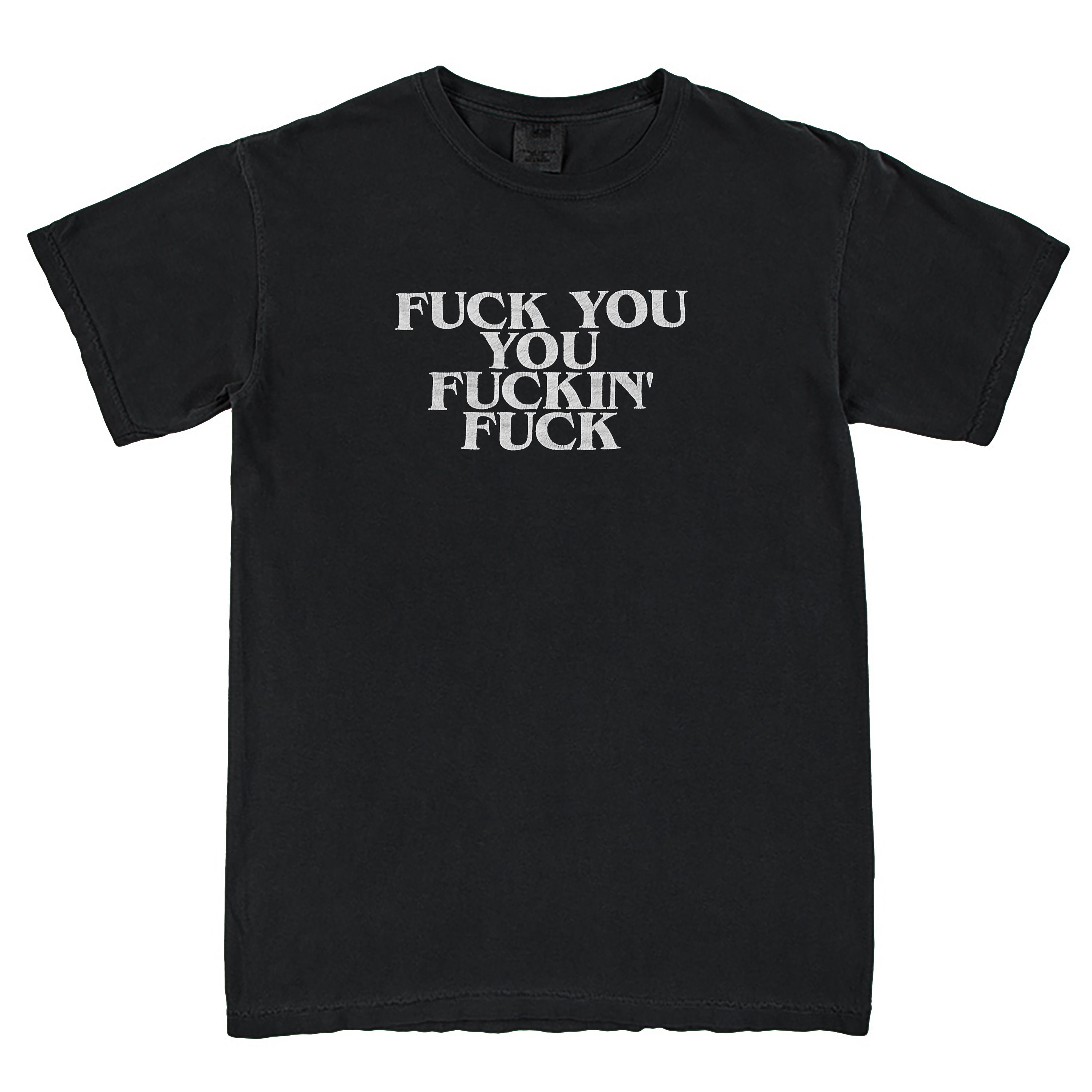 New Rare Fuck You You Fuckin Fuck Quote Retro Vintage Grunge Grail