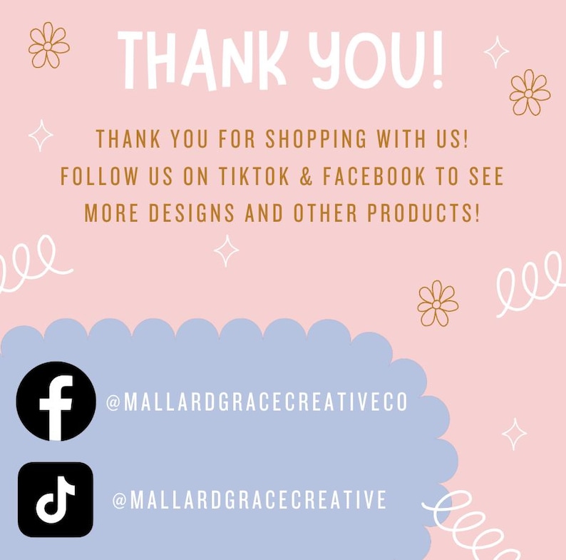 May include: A pink and blue graphic with the words "THANK YOU!" in white. The text "THANK YOU FOR SHOPPING WITH US!" is displayed, along with social media handles for TikTok and Facebook.