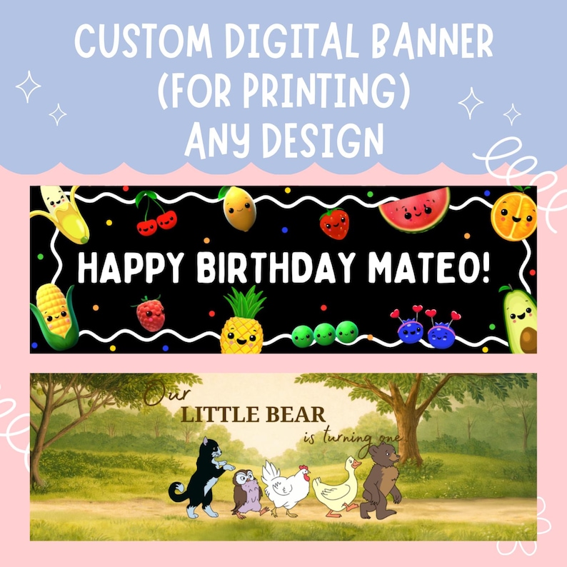 May include: A digital banner with the text "CUSTOM DIGITAL BANNER (FOR PRINTING) ANY DESIGN" at the top. The banner features a black background with the text "HAPPY BIRTHDAY MATEO!" and cartoon fruit illustrations. Below is a scene with cartoon animals.