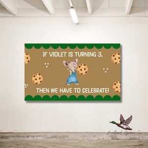 May include: A rectangular party invitation with a brown background and green scalloped border. The text reads, "IF VIOLET IS TURNING 3, THEN WE HAVE TO CELEBRATE!" A cartoon mouse in overalls holds a cookie. Chocolate chip cookies are scattered around the invitation.
