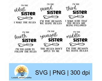 Passende Schwester Regeln - Älteste, Mittlere, Jüngste Schwester - Bis zu 5 Schwestern - Schwester Design - Lustige Schwester SVG