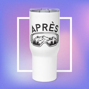 Apres Ski Travel mug, Ski Trip Vacation Mug, Ski gift, gift for skier, Christmas Gift,Personalization Available, Groomsman & Bridesmaid gift