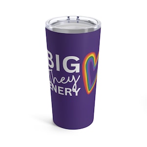 They Mug, Big They Energy, Coffee Mug, Travel Tumbler 20oz, Pride Gift, Non-Binary, Pronouns Matter, Gift, Unique They Gift