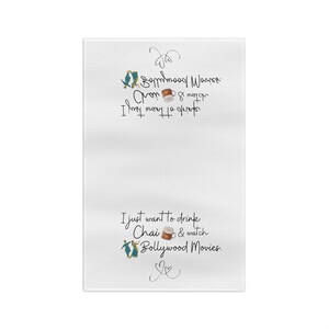 Bollywood Movies Soft Tea Towel, I just want to drink Chai and watch Bollywood movies, Bollywood lover gift, Chai lover gift, Holiday gift,