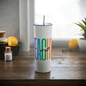 Art Teacher tumbler, Teacher Gift, Art Teacher Gifts, Art Teacher, Rainbow tumbler, Best teacher, Steel Tumbler with Straw