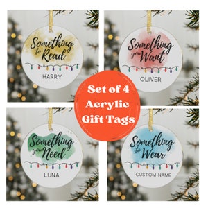 Personalized Gift Tags, Something You Need, Something you Want, Something To Read, Something to Wear, Set of 4, Custom name tags, Acrylic