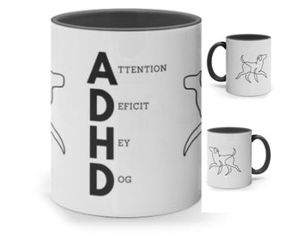 Two Toned Mug ADHD Dog Distracted Funny Gift