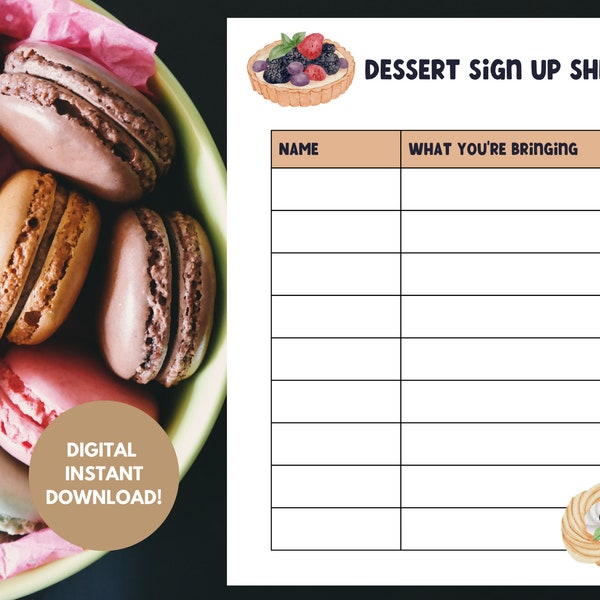 Dessert Sign Up Sheet, Printable for Dessert Party, Sign Up For Dessert Lunch, Dinner, What To Bring Instant Download PDF