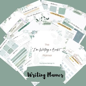 May include: A green and white printable planner with the title "I'm Writing a Book!" and the text "Writing Planner". The planner includes pages for ideas, character planning, word count tracking, and daily writing sessions.