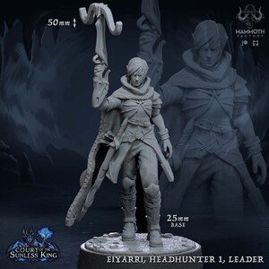 May include: A gray resin figurine of Eiyarri, Headhunter 1, Leader, from the Court of the Sunless King. The figure is 50mm tall and stands on a 25mm base. The character is depicted with a staff and detailed armor.