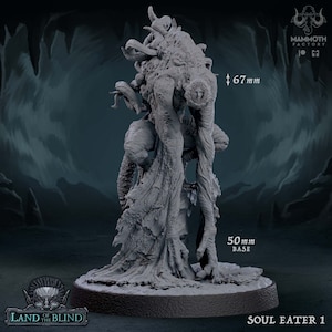 Soul Eater - 8k Resin Miniature - Mammoth Factory - Land of the Blind