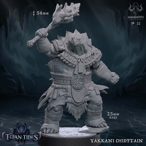 Yakkani Chieftain - 8k Resin Miniature - Mammoth Factory - Titan Tides