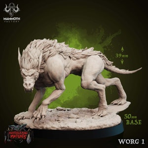 May include: A detailed, unpainted Worg 1 miniature figure, 39mm tall, with a 50mm base. The creature has a wolf-like body with a mane of stylized fur and sharp claws. The figure is from the "Marshes and Madlads" collection.