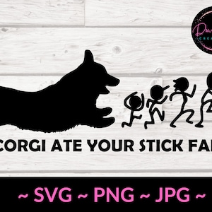 Meine Corgis aß deine Stick Familie - Datei für Cricut / Silhouette Cameo Schneidemaschine / Auto Aufkleber /