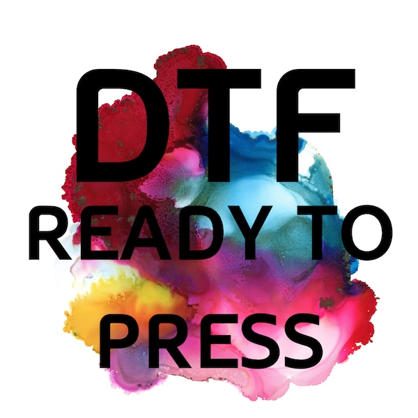 DTF Transfers,  Dtf Transfer Custom, Dtf Transfers Ready For Press, DTF prints, Dtf Gang Sheet, Screen Print Ready To Press