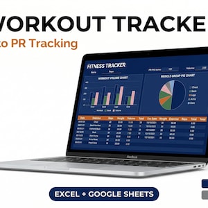 May include: A silver MacBook laptop displaying a fitness tracker interface. The screen shows workout volume charts, a muscle group pie chart, and data tables. The text "WORKOUT TRACKER" and "Auto PR Tracking" are at the top. The bottom text reads "EXCEL + GOOGLE SHEETS".