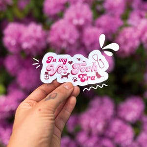Vet Tech Era Sticker - Cute Veterinary Stickers - Vet Med Sticker - Vet Tech Student - Stethoscope - Veterinary School - Veterinary Office