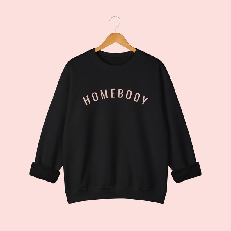 Homebody Lounge Sweatshirt | Slouchy Crewneck | Introvert Gift | Home Body Club | Oversized Sweatshirt | Cozy Self Care Apparel Black