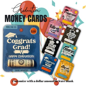 May include: A set of colorful graduation money cards with different designs and messages. The cards feature a graduation cap, a scroll, and the words "Congrats Grad!"  The cards can be customized with a dollar amount or left blank.