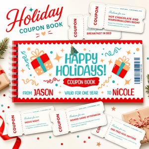 May include: A spiral-bound holiday coupon book with a white cover featuring red and teal gift illustrations, the text "HAPPY HOLIDAYS! COUPON BOOK", "FROM JASON", and "TO NICOLE". Several individual coupons are displayed, including "MOVIE NIGHT".