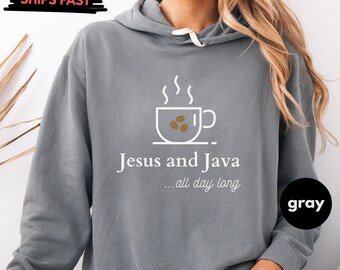 Christian Jesus and Java Unisex Lightweight Hoodie Sweatshirt, Best Friend Gift, Girlfriend Gift, Coffee Shirt, Christmas Gift, Latte Lover