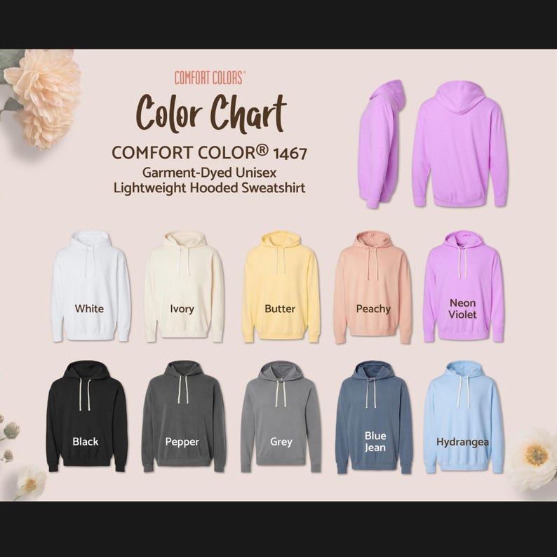 May include: Color chart showing 12 different colors of unisex lightweight hooded sweatshirts. The colors are: White, Ivory, Butter, Peachy, Neon Violet, Black, Pepper, Grey, Blue Jean, and Hydrangea.