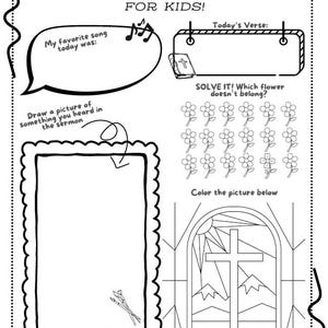 May include: Black and white printable worksheet for kids with the title "Sermon Notes for Kids!"  The worksheet includes a space to draw a picture, write a favorite song, and solve a puzzle.  The worksheet also includes a coloring page of a stained glass window with a cross.