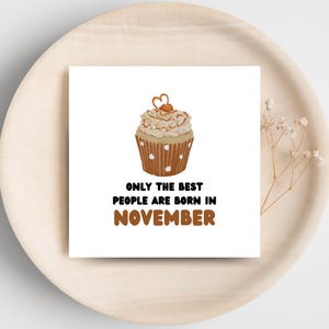Printable November Birthday Card – ‘Best People Are Born in November’ Digital Download