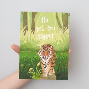 Cartão de incentivo "Go Get 'Em Tiger" para impressão - Citação motivacional - Download instantâneo