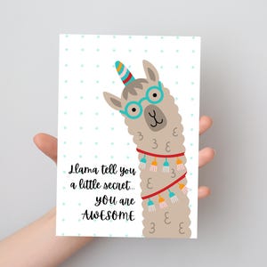 Cute Printable Llama Card – “Llama Tell You, You’re Awesome” – Funny Pun Greeting Card - Instant Download