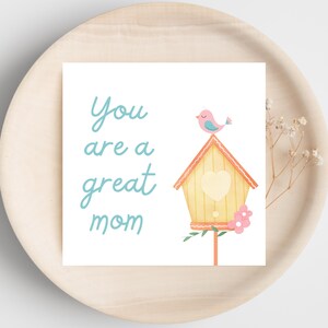 Afdrukbare kaart You Are A Great Mom - cadeau voor moeder - direct downloaden