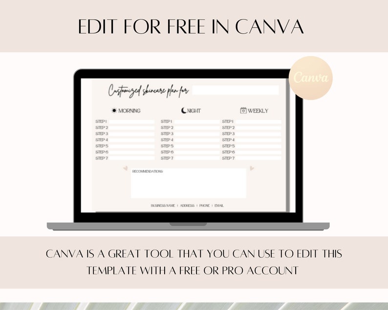 May include: A laptop screen displaying a customisable skincare plan template with sections for morning, night, and weekly routines. The template is designed to be edited in Canva, a free online design platform. The text "EDIT FOR FREE IN CANVA" appears at the top of the image.