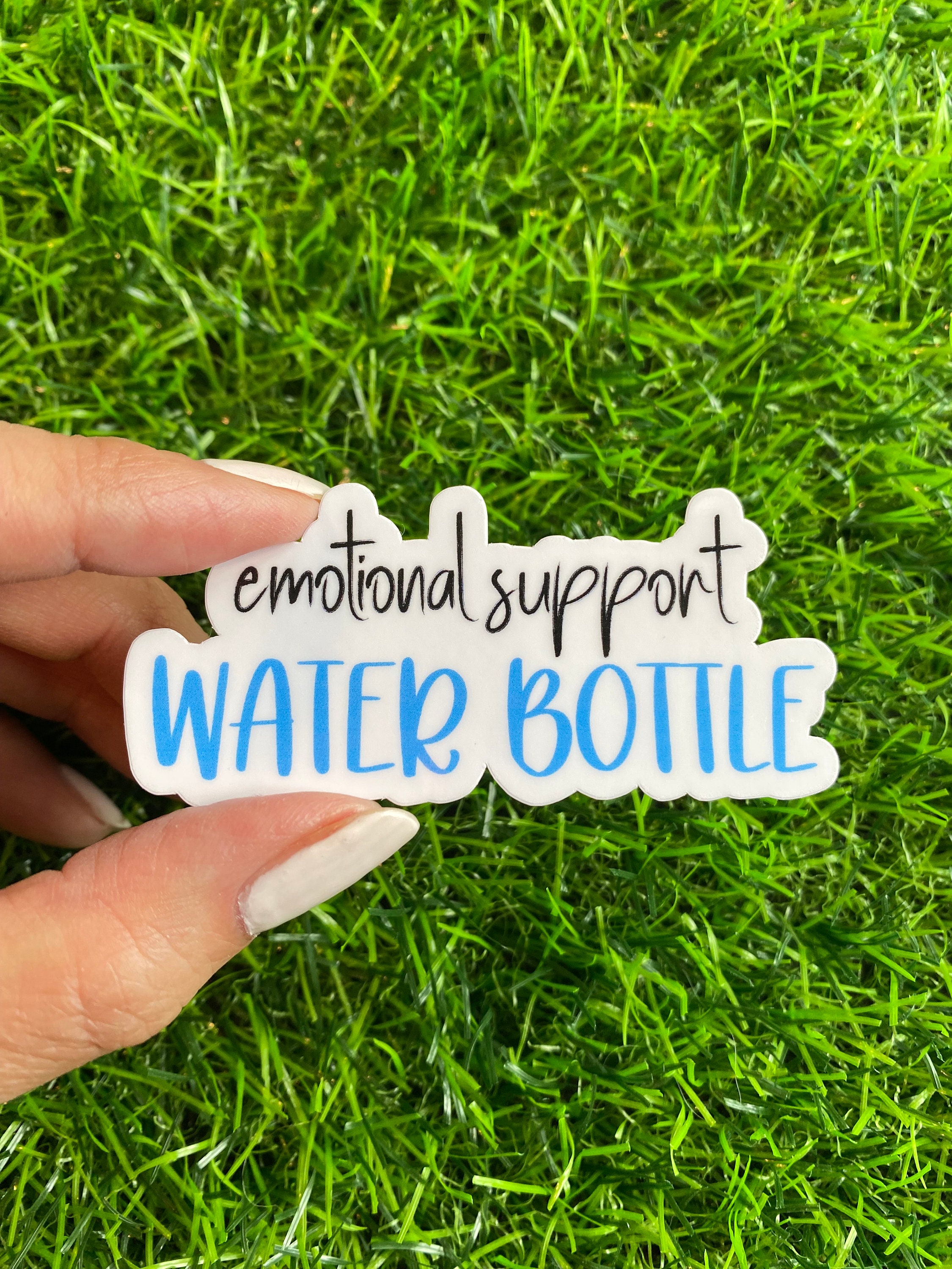 Emotional Support Water Bottle Vinyl Sticker, Laptop Stickers, Owala, Decals Etsy