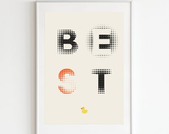 BEST Poster - Aesthetic Print - Typography print - College dorm decor - Home modern decor  - Minimalist Wall art