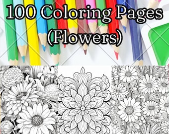 100 PAGES Adult Coloring Pages, Adult Coloring Book Digital Download, Flowers Coloring Book, Flowers Pdf, Instant Download, Digital Download