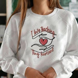 Teaching, tiny humans, digital design, png, sublimation, dtf