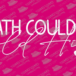 May include: A pink background with the white text "DEATH COULDN'T hold Him" and a white heart. The words are in a mix of block and cursive fonts.