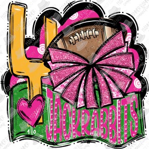 May include: A green and pink graphic design with the word "Jackrabbits" in pink letters. The design also includes a pink bow, a football, and a yellow number four.