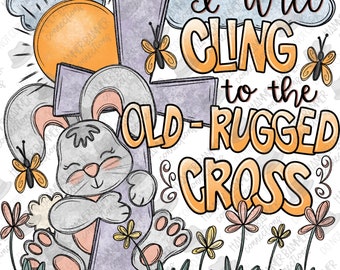 Old rugged cross, design, png, sublimation, DTF, Easter, Bible, Christian