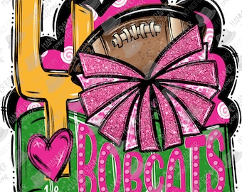 May include: A pink and green graphic design with the number 4, a football, a pink cheer bow, a heart, and the word "Bobcats".