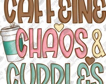 Caffeine chaos cuddles Mimi version, digital design, png, sublimation, dtf