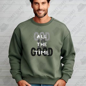 God is good all the time,  religious, Christian, Bible, digital, design, png, sublimation, dtf