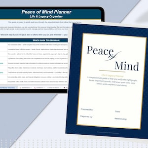 May include: A digital tablet and a printed planner titled "Peace of Mind Planner: Life & Legacy Organizer." The planner has a navy blue cover with gold accents and text. The tablet displays the planner's contents.