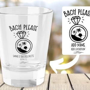 Bachelorette Party Gift Bach Please Bachelorette Shot Glass Bridal Party Favor Wedding Party Gift Shot Glass Wedding Favor Custom Shot Glass