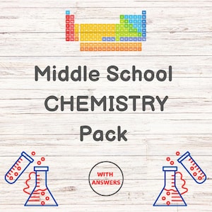 May include: A colorful periodic table of elements graphic with the text "Middle School CHEMISTRY Pack" and "WITH ANSWERS" in a circle. Two beakers with test tubes pouring liquids into them are on either side of the text.