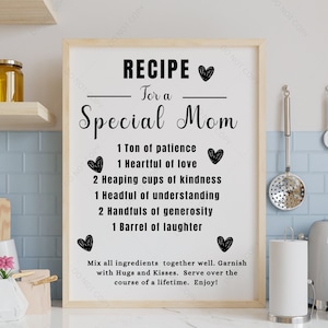 Recette pour une mère spéciale - Pour toutes les mamans spéciales de votre vie