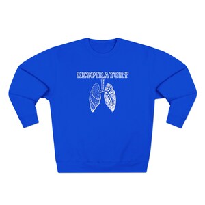 Respiratory Sweatshirt (White Font)/ Respiratory/ Sweatshirt/ RRT/ Respiratory Gift