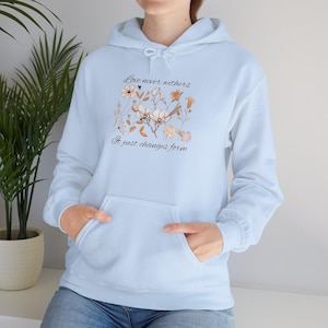 Love Flower Hoodie: Cozy Floral Sweatshirt - Grief Gift