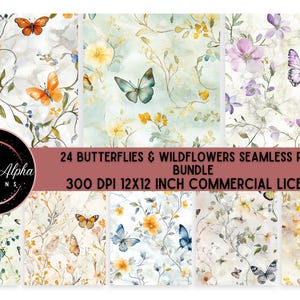 May include: A digital paper pack with 24 seamless patterns featuring butterflies and wildflowers in watercolor style. The patterns are in shades of blue, purple, pink, yellow, and green on a white background. The text "24 Butterflies & Wildflowers Seamless Paper Bundle 300 DPI 12x12 Inch Commercial License" is at the bottom of the image.