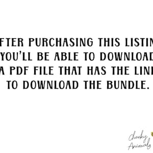 May include: Text on a white background that reads: "AFTER PURCHASING THIS LISTING YOU'LL BE ABLE TO DOWNLOAD A PDF FILE THAT HAS THE LINK TO DOWNLOAD THE BUNDLE." Below the text is a logo that reads "Cheeky Animals" with a cartoon giraffe wearing sunglasses.